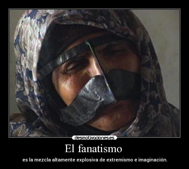 carteles fanatismo desmotivaciones