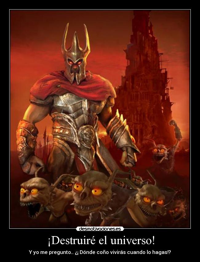 ¡Destruiré el universo! - 