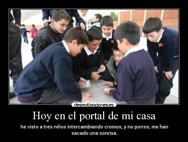Hoy en el portal de mi casa - 