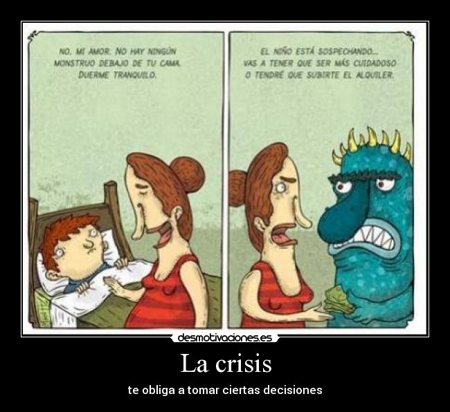 La crisis -