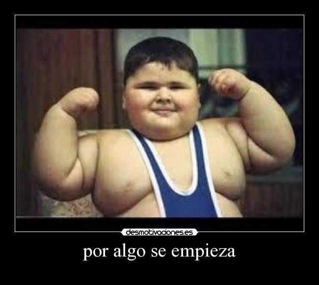 por algo se empieza -