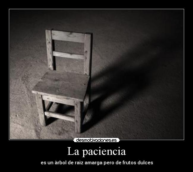 La paciencia - 
