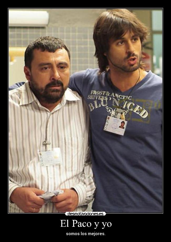 El Paco y yo -