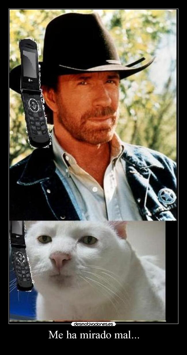 Me ha mirado mal... -