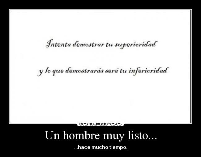 Un hombre muy listo... - 