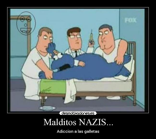 Malditos NAZIS... - 