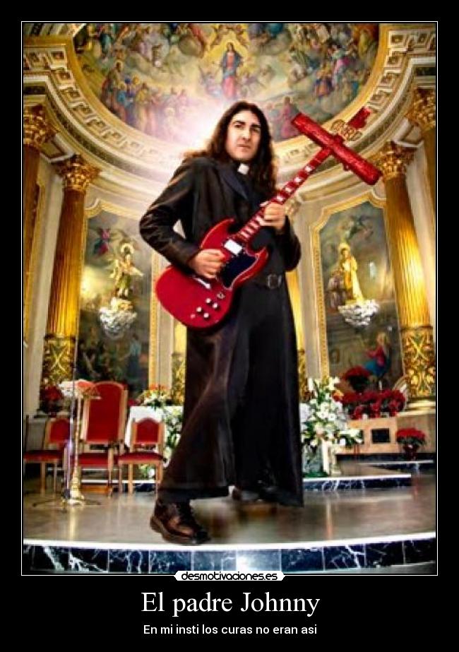 El padre Johnny - En mi insti los curas no eran asi