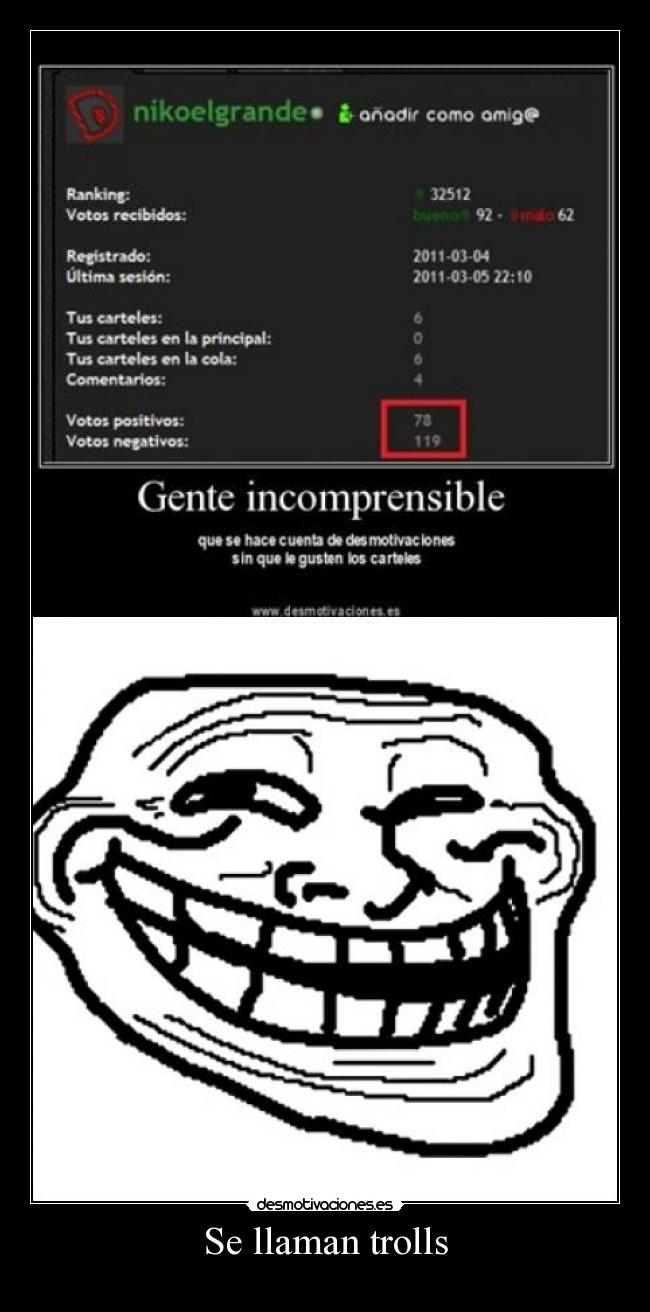 Se llaman trolls -