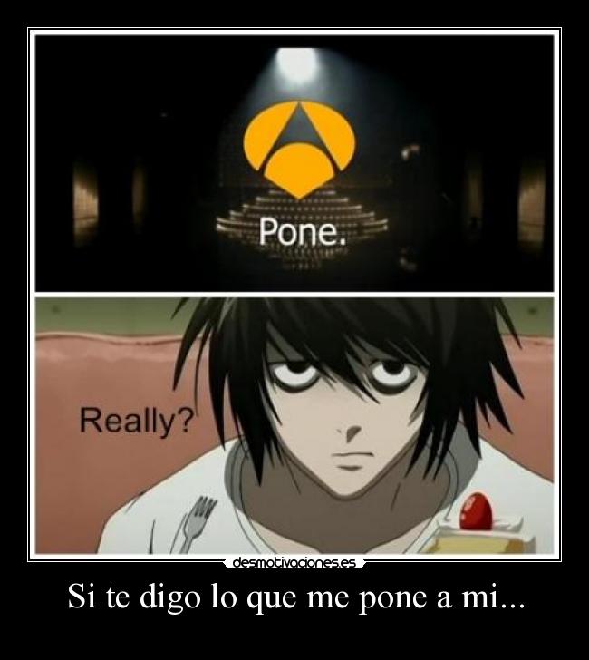 Si te digo lo que me pone a mi... -