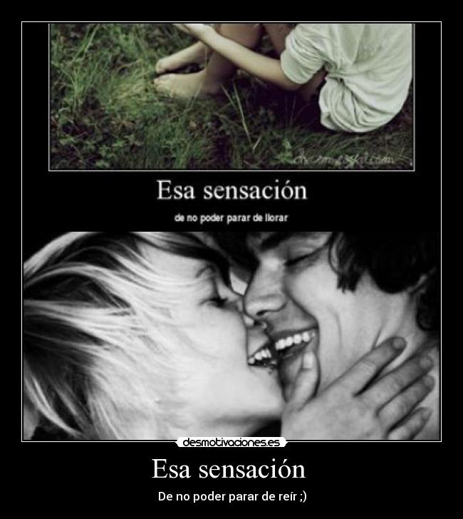 Esa sensación - De no poder parar de reír ;)
