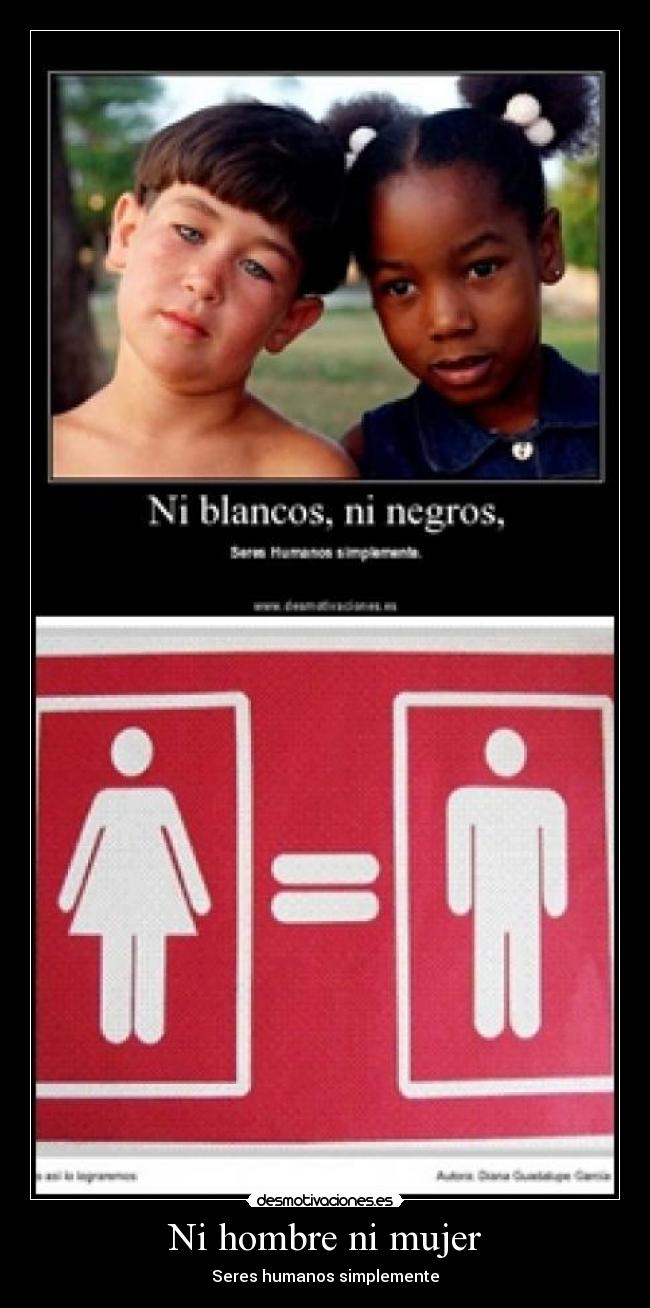 Ni hombre ni mujer - Seres humanos simplemente