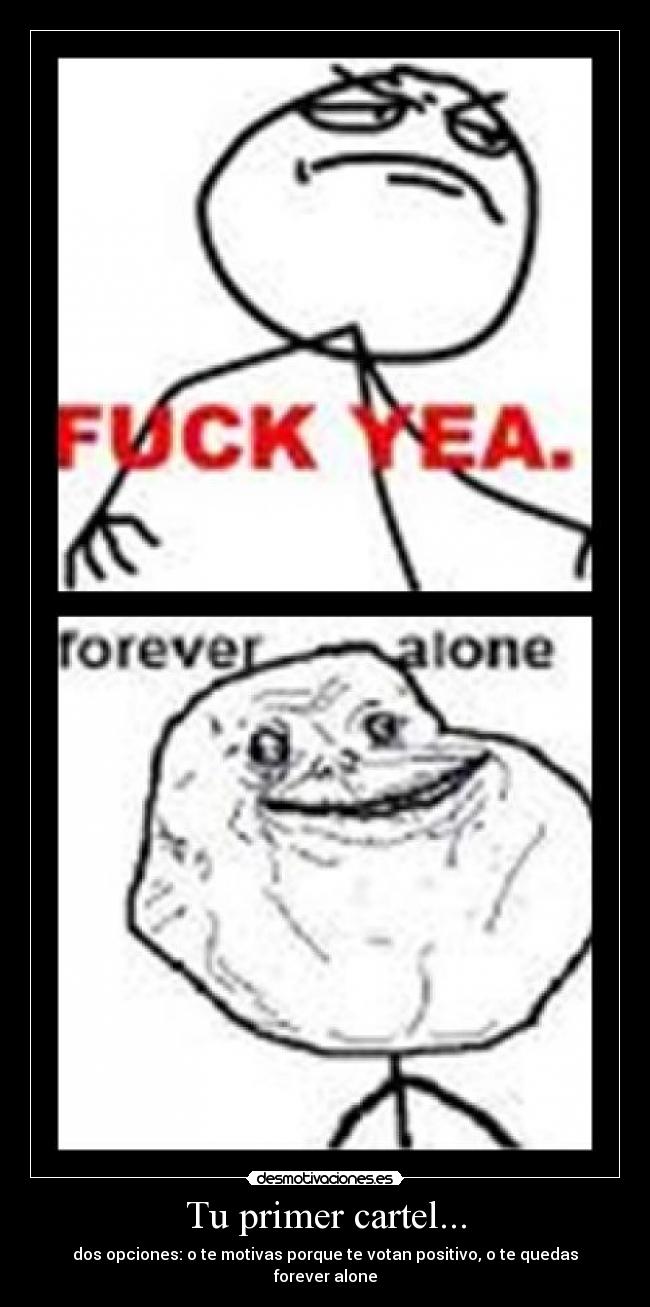 Tu primer cartel... - 