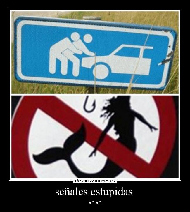 señales estupidas -