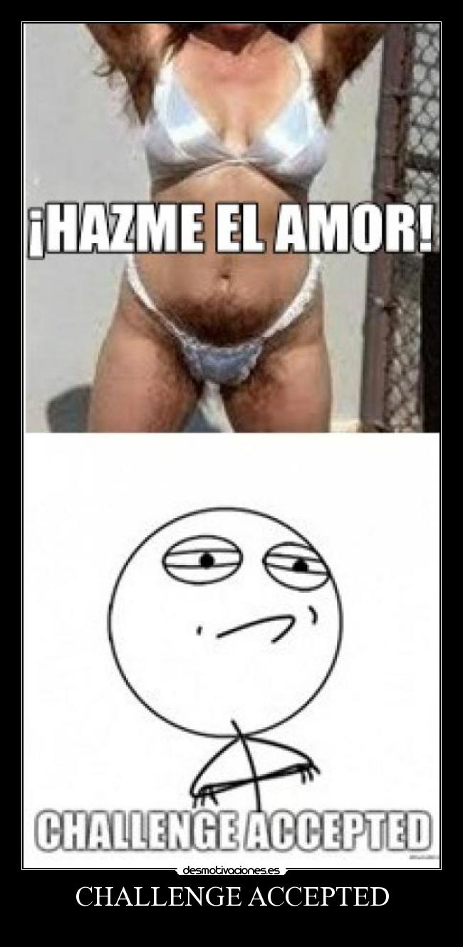 CHALLENGE ACCEPTED - 