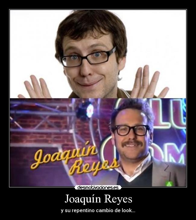 Joaquín Reyes - 