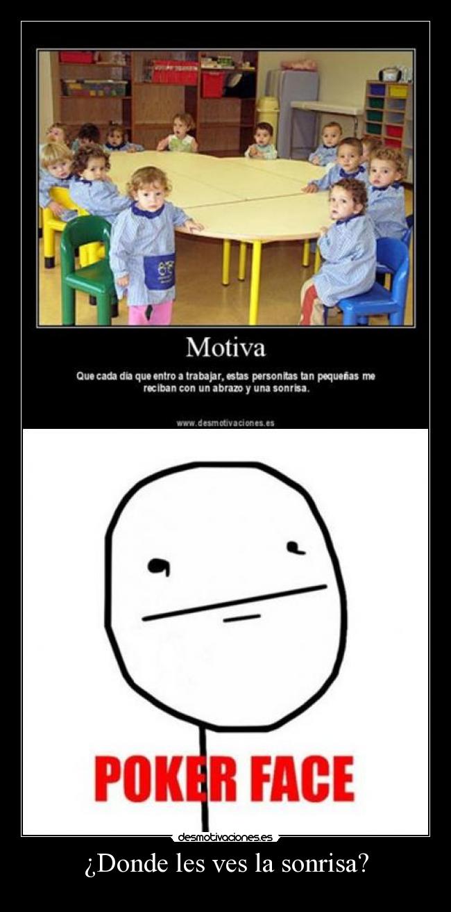 ¿Donde les ves la sonrisa? -