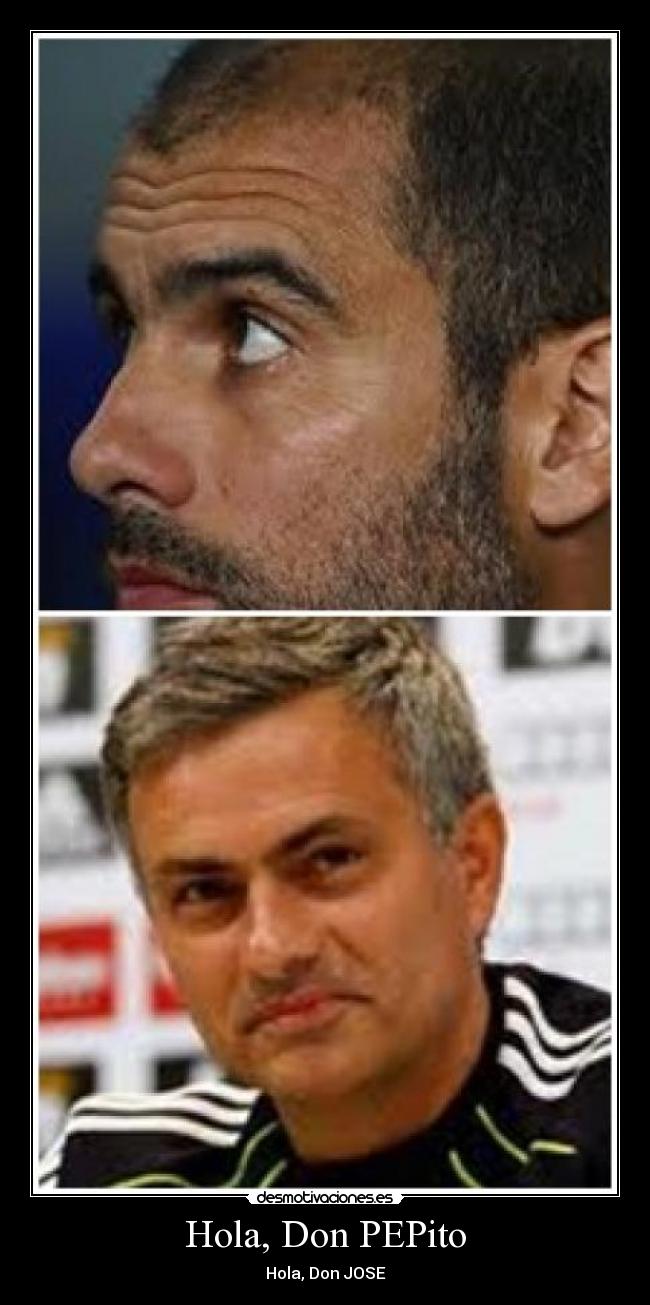 Hola, Don PEPito - Hola, Don JOSE