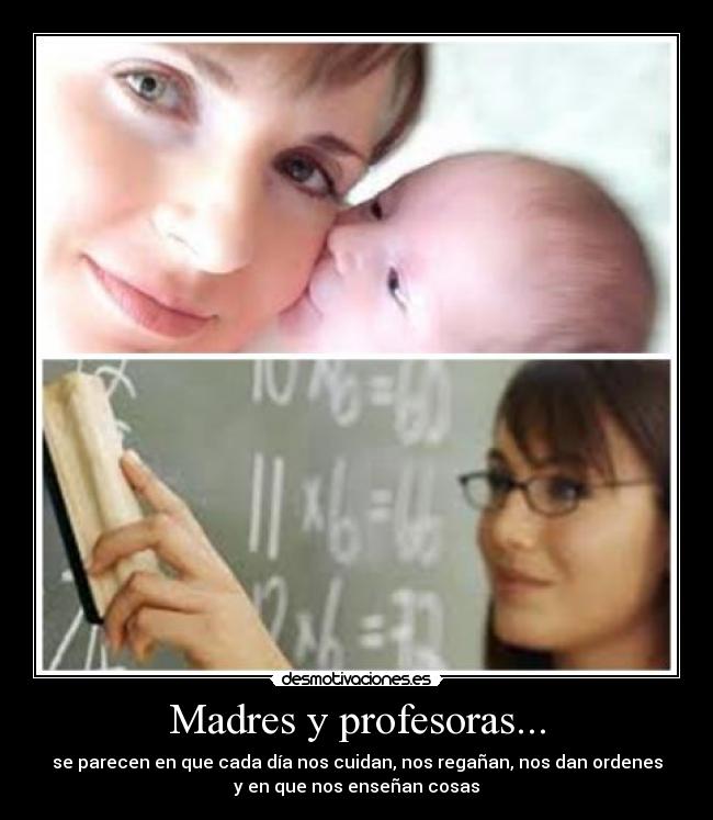Madres y profesoras... -