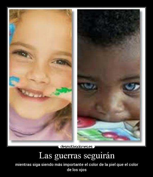 Las guerras seguirán -