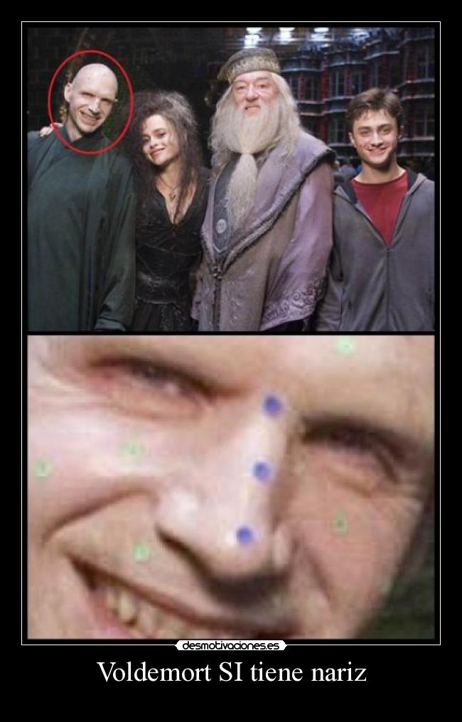 Voldemort SI tiene nariz -