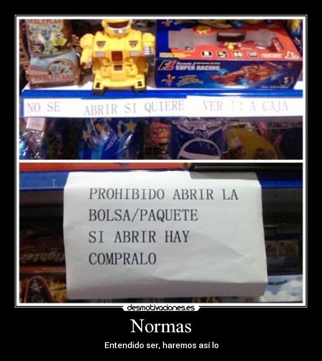 Normas - Entendido ser, haremos así lo