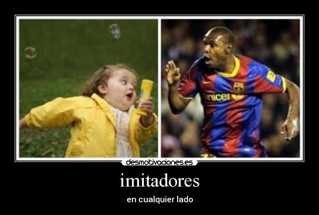imitadores -