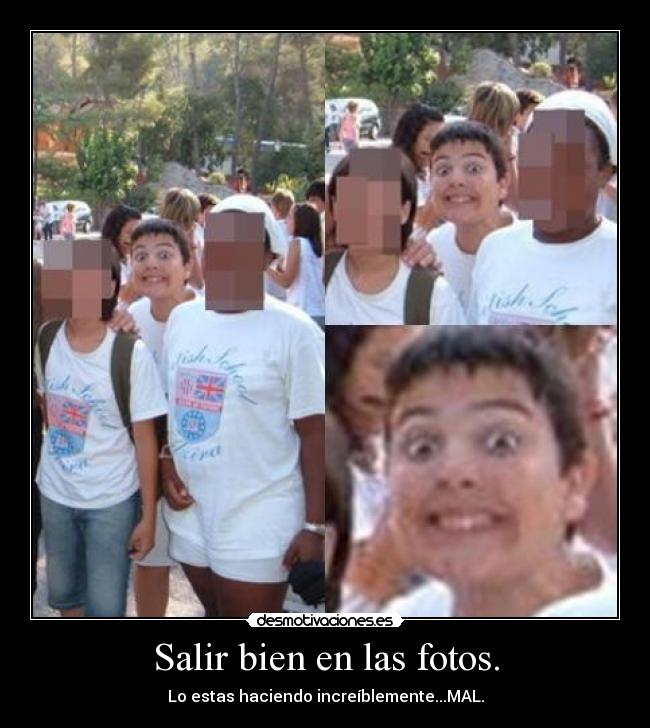 Salir bien en las fotos. - 