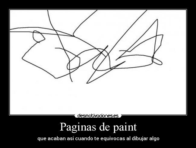 Paginas de paint - que acaban asi cuando te equivocas al dibujar algo