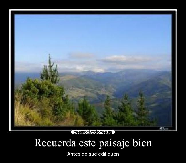 Recuerda este paisaje bien -