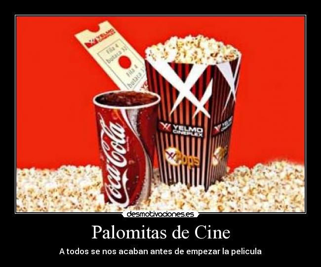 Palomitas de Cine - A todos se nos acaban antes de empezar la pelicula
