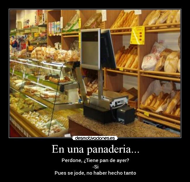 En una panaderia... -