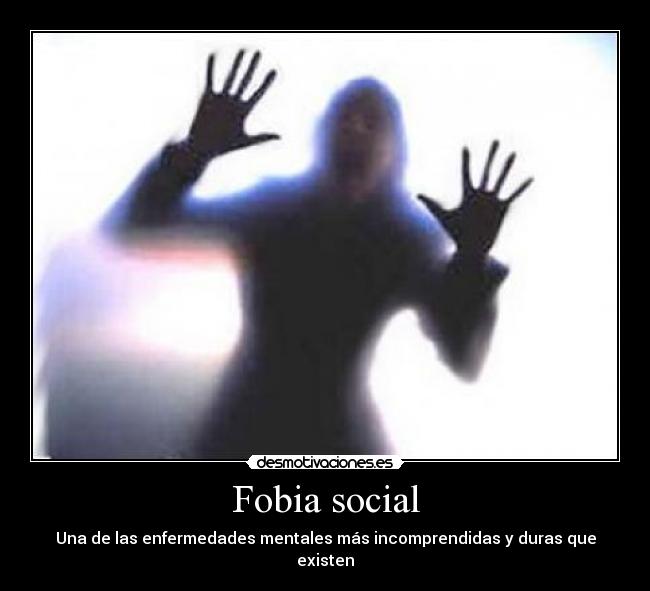 Fobia social - Una de las enfermedades mentales más incomprendidas y duras que existen