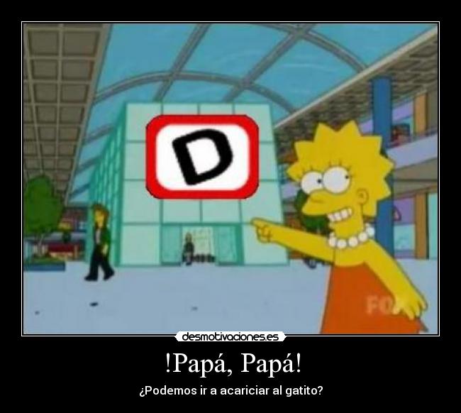 !Papá, Papá! -