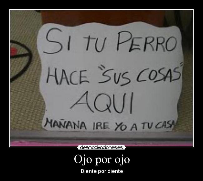 Ojo por ojo -
