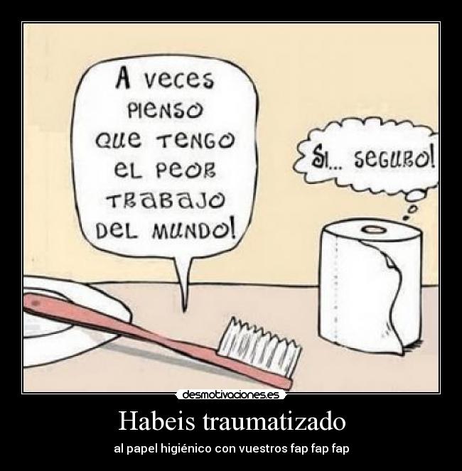 Habeis traumatizado - 