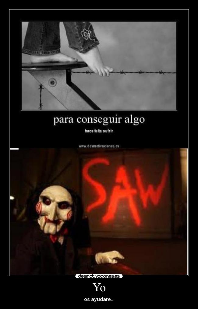 Yo - os ayudare...