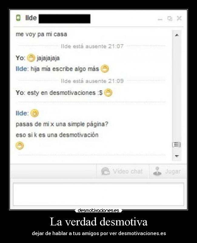 La verdad desmotiva - 