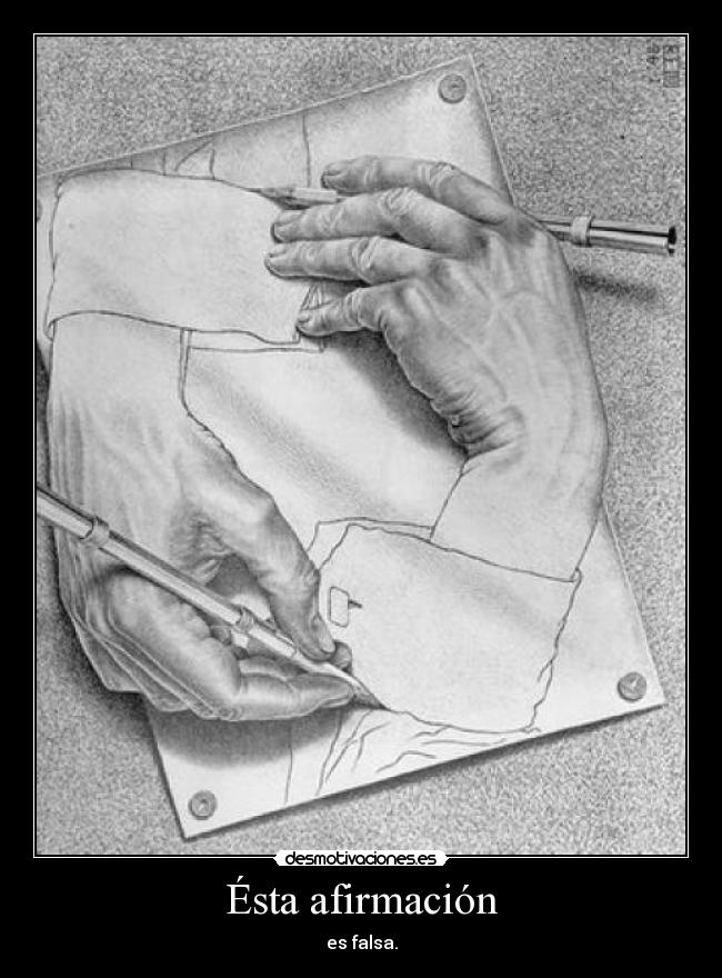 Ésta afirmación - es falsa.