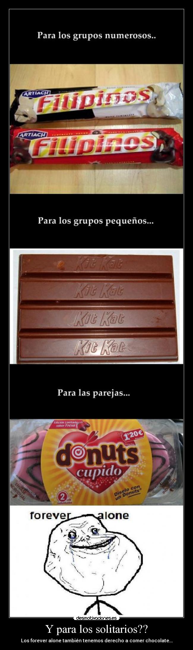 carteles forever alone chocolate desmotivaciones