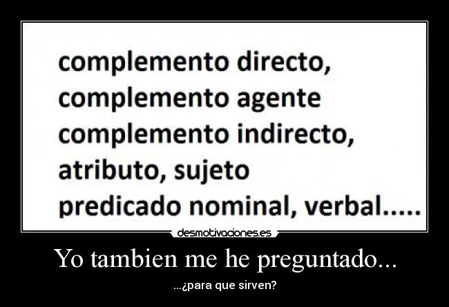 Yo tambien me he preguntado... -