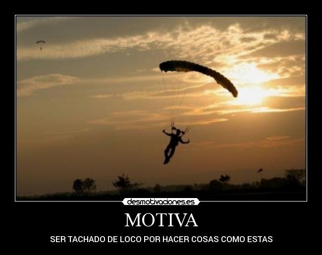 MOTIVA - SER TACHADO DE LOCO POR HACER COSAS COMO ESTAS