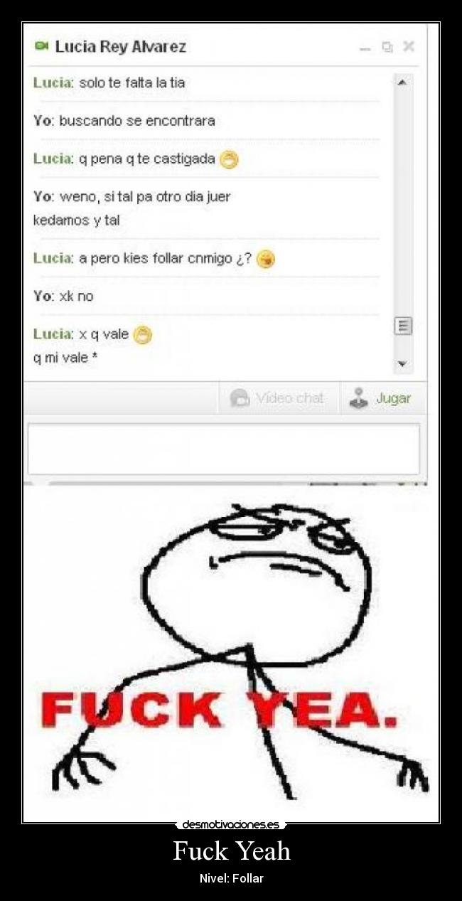 Fuck Yeah - Nivel: Follar