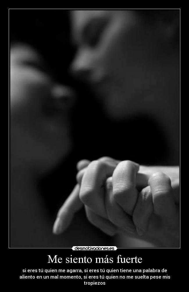 Me siento más fuerte -
