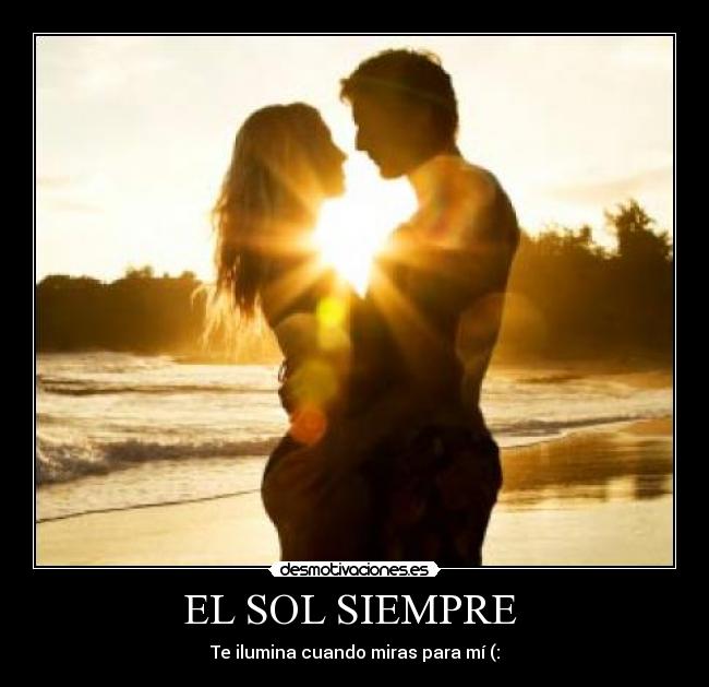 EL SOL SIEMPRE  - 