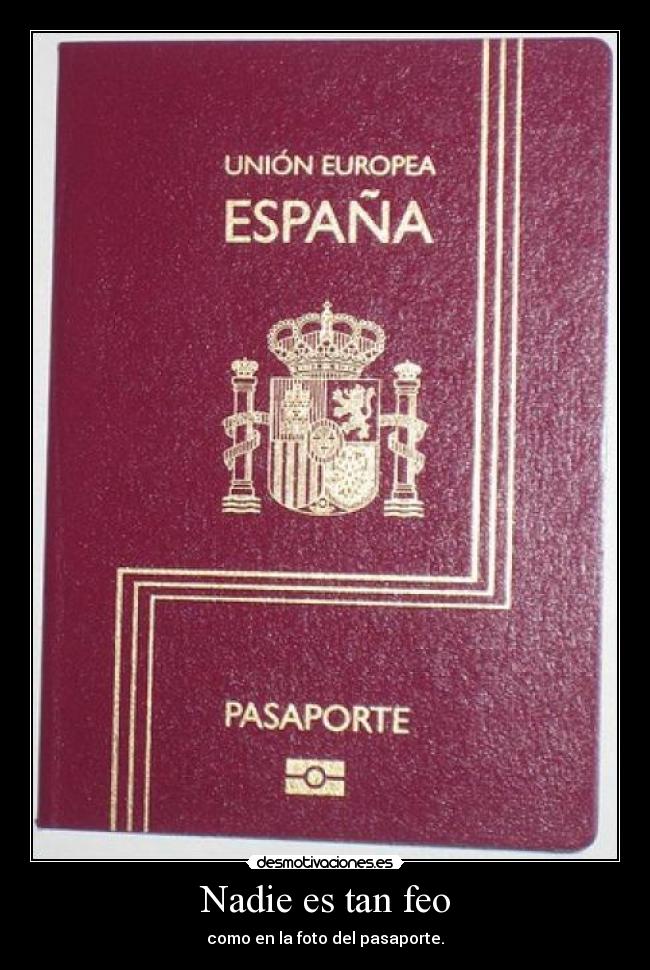 Nadie es tan feo -