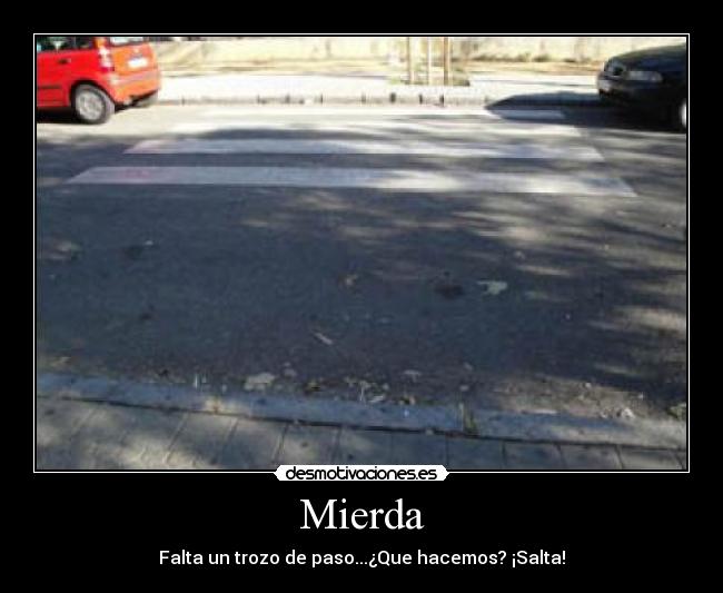 Mierda - Falta un trozo de paso...¿Que hacemos? ¡Salta!