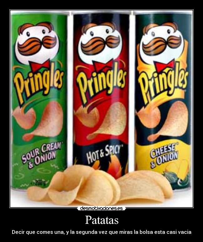 Patatas - Decir que comes una, y la segunda vez que miras la bolsa esta casi vacia