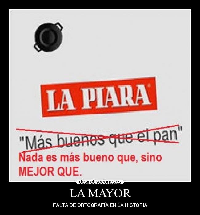 LA MAYOR - FALTA DE ORTOGRAFÍA EN LA HISTORIA