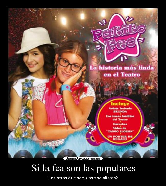 Si la fea son las populares -