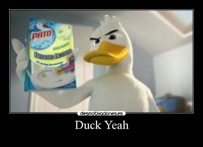 Duck Yeah - 